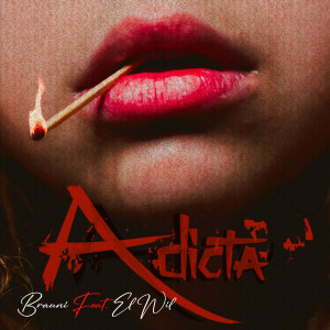 ดาวน์โหลดและฟังเพลง Adicta พร้อมเนื้อเพลงจาก Brauni