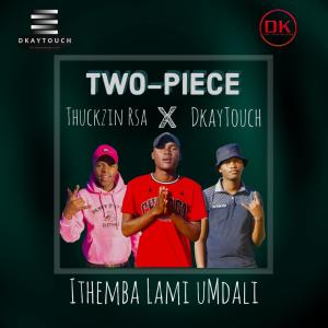 ดาวน์โหลดและฟังเพลง Ithemba lami uMdali พร้อมเนื้อเพลงจาก Two Piece