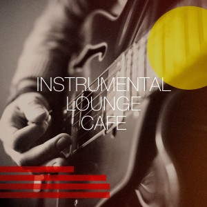 Saxophone Hit Players的專輯Instrumental Lounge Café