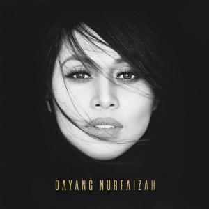 Album Dayang Nurfaizah oleh Dayang Nurfaizah