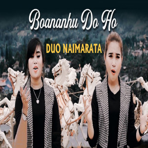 Listen to Boananhu Do Ho song with lyrics from Duo Naimarata