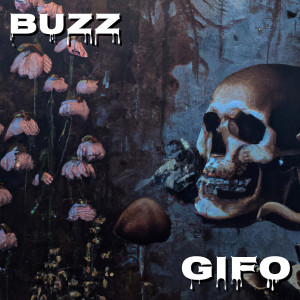 Album Buzz (Explicit) from Gifo