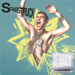 Years & Years的專輯Starstruck (Ofenbach Remix)