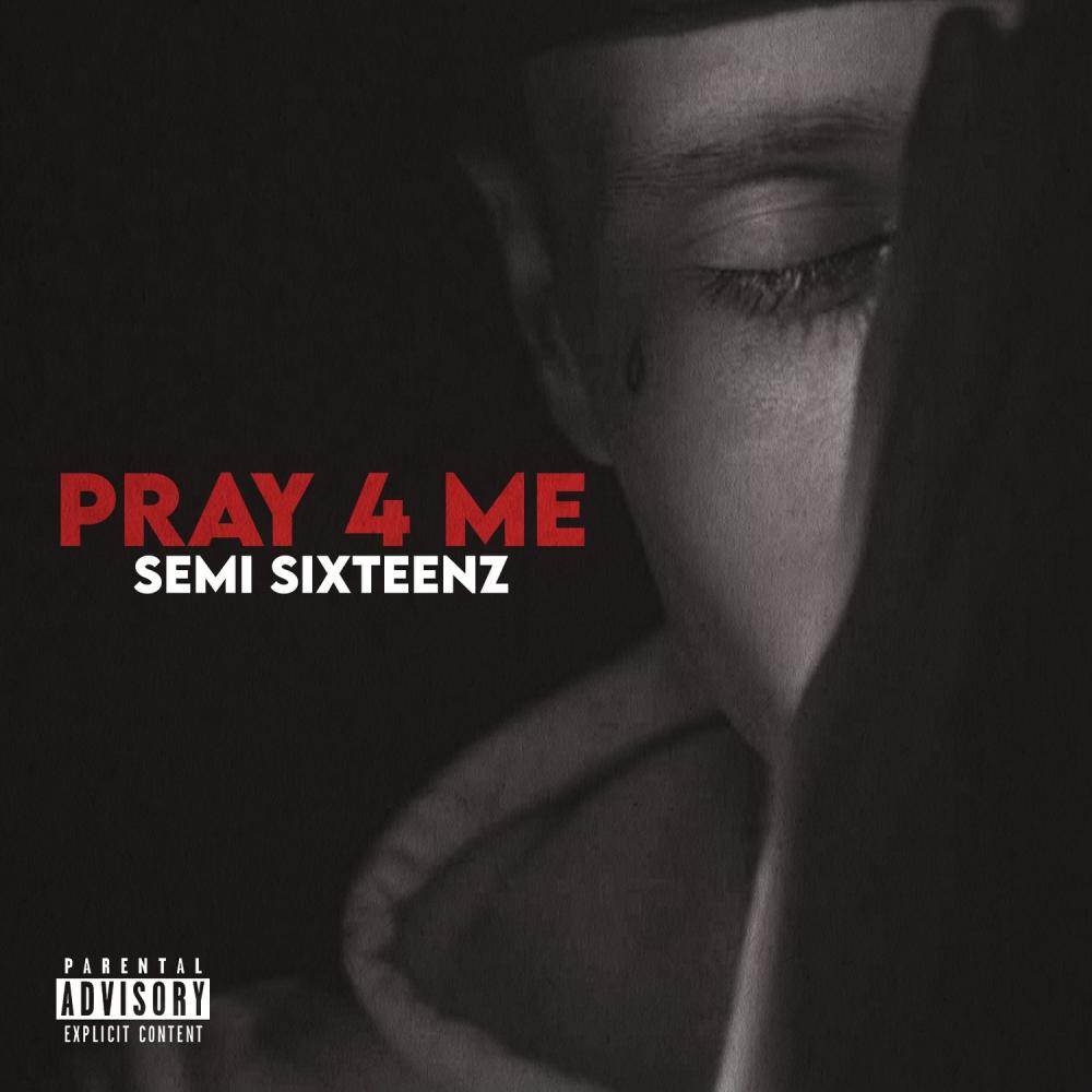 Pray For Me (Explicit)