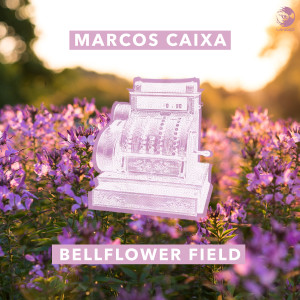 Listen to Bellflower Field song with lyrics from Marcos Caixa