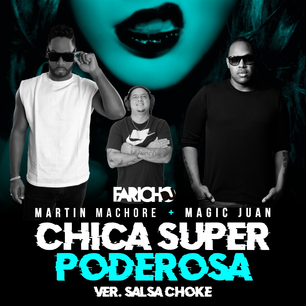 Chica Super Poderosa (Salsa Choke Version) (Explicit) (Salsa Choke Version|Explicit)