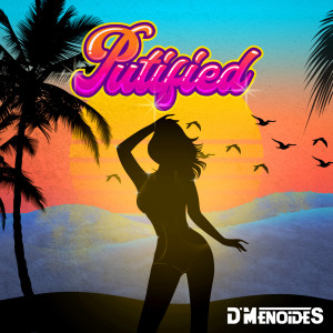 Album Putified from D'Menoides