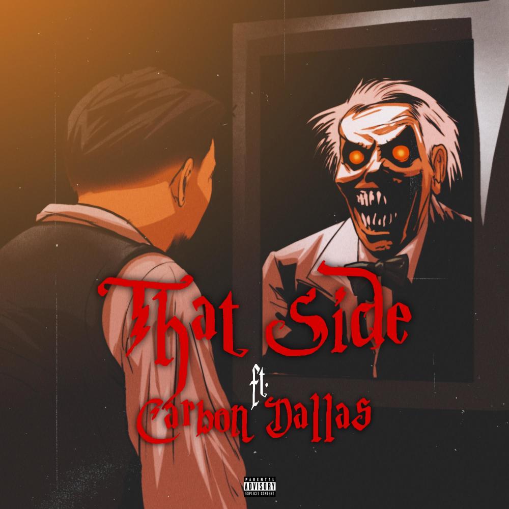 That Side (feat. Carbon Dallas & DOC) (Explicit)