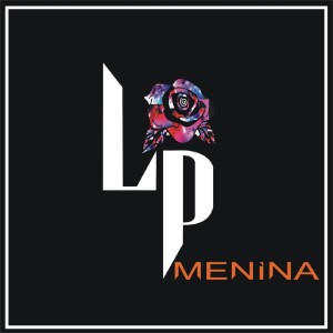 收聽LP的Menina歌詞歌曲