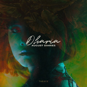 Album August Diaries oleh DHARIA