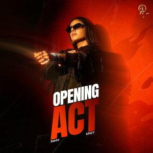 Album Opening Act from Krizy