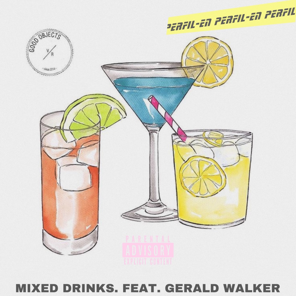 Mixed Drinks. (Explicit)