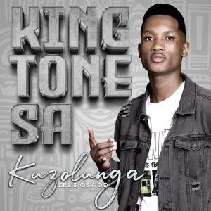 Album Kuzolunga from King Tone SA