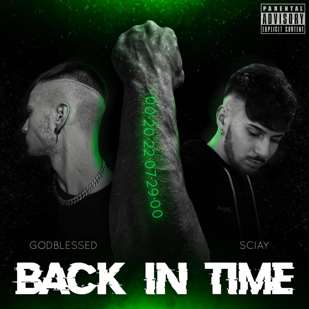 Back In Time (feat. Godblessed) (Explicit)
