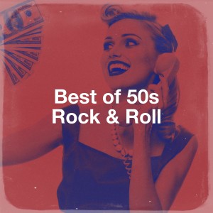 อัลบัม Best of 50S Rock & Roll ศิลปิน Rock & Roll