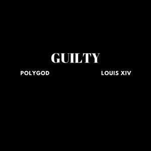 Dengarkan GUILTY lagu dari polyGOD dengan lirik