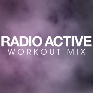 收聽Power Music Workout的Radioactive (Workout Extended Remix)歌詞歌曲