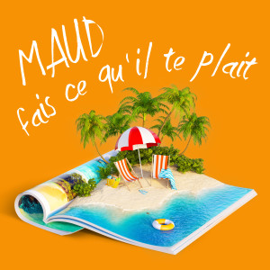 收聽Maud的Fais ce qu'il te plait歌詞歌曲