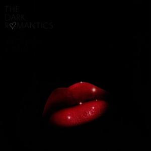 The Dark Romantics的專輯Some Midnight Kissin'