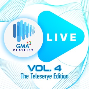 Denise Barbacena的專輯GMA Playlist Live, Vol. 4 (The Teleserye Edition)