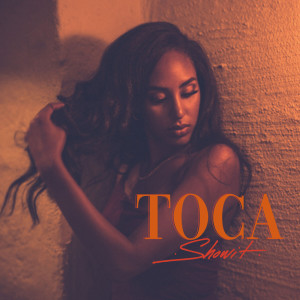 ดาวน์โหลดและฟังเพลง Toca พร้อมเนื้อเพลงจาก Showit