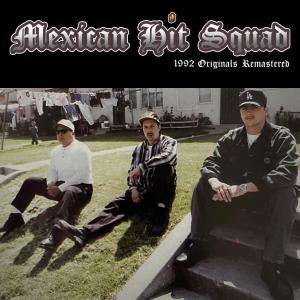Perro的專輯Mexican Hit Squad (Explicit)