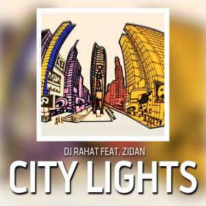 Album City Lights from DJ Rahat