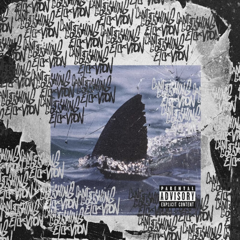 Can't Go Fishing (Explicit)