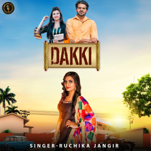 Dengarkan Dakki lagu dari Ruchika Jangir dengan lirik