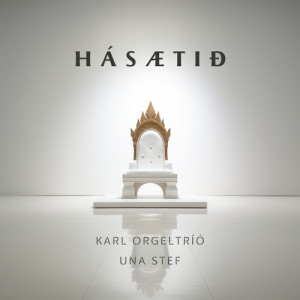 Album Hásætið from Karl Orgeltríó