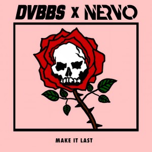 收聽DVBBS的Make It Last歌詞歌曲