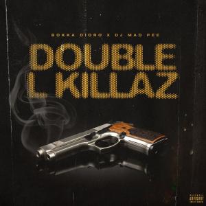 อัลบัม Double L Killaz (Explicit) ศิลปิน Bokka Dioro