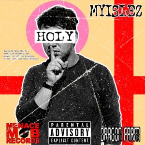 Myislez的專輯Holy (Explicit)