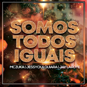 Jay Laroye的专辑Somos Todos Iguais