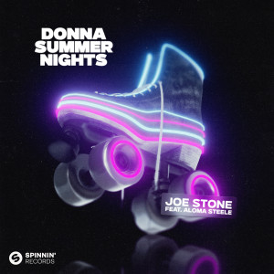 อัลบัม Donna Summer Nights (feat. Aloma Steele) ศิลปิน Joe Stone