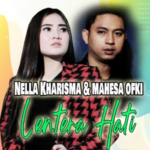 Dengarkan Lentera Hati lagu dari Nella Kharisma dengan lirik