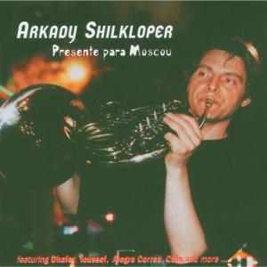 收听Arkady Shilkloper的Berimbaoduo歌词歌曲