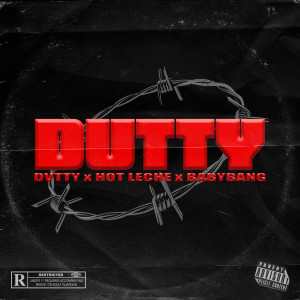 Dvtty的專輯Dutty (Explicit)