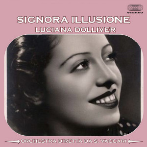 Album Signora Illusione from Luciana Dolliver