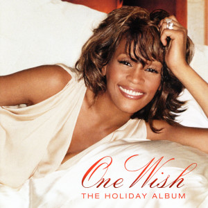 Whitney Houston的專輯One Wish (The Holiday Album) (Deluxe Version)