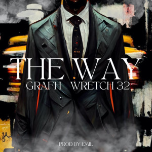 Wretch 32的專輯The Way (Explicit)