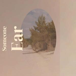 Listen to Someone Ear song with lyrics from Liliane Lennar