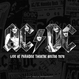 อัลบัม Live At Paradise Theatre Boston 1978 ศิลปิน AC/DC