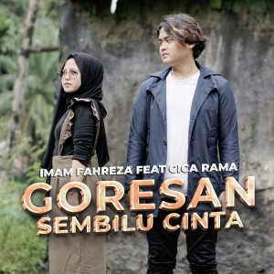 Listen to Goresan Sembilu Cinta song with lyrics from Imam Fahreza