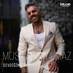 Album Sevdiğime Say from Mustafa Yılmaz