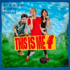 收聽Not My Weekend的This Is Me (feat. Glimmers & Ricky Jab) (feat. RickyJab & Glimmers)歌詞歌曲
