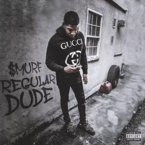 Album Regular Dude (Explicit) oleh Smurf