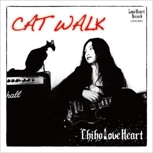 收聽Chiho Loveheart的CAT WALK BOOGIE歌詞歌曲