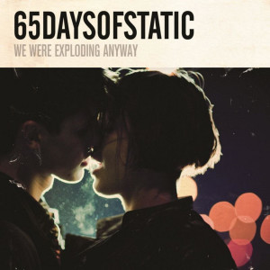 65daysofstatic的專輯We Were Exploding Anyway