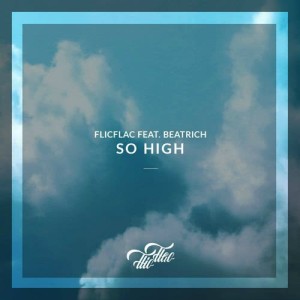 ดาวน์โหลดและฟังเพลง So High พร้อมเนื้อเพลงจาก FlicFlac